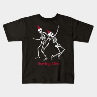 Staying Alive Dancing Skeletons Kids T-Shirt